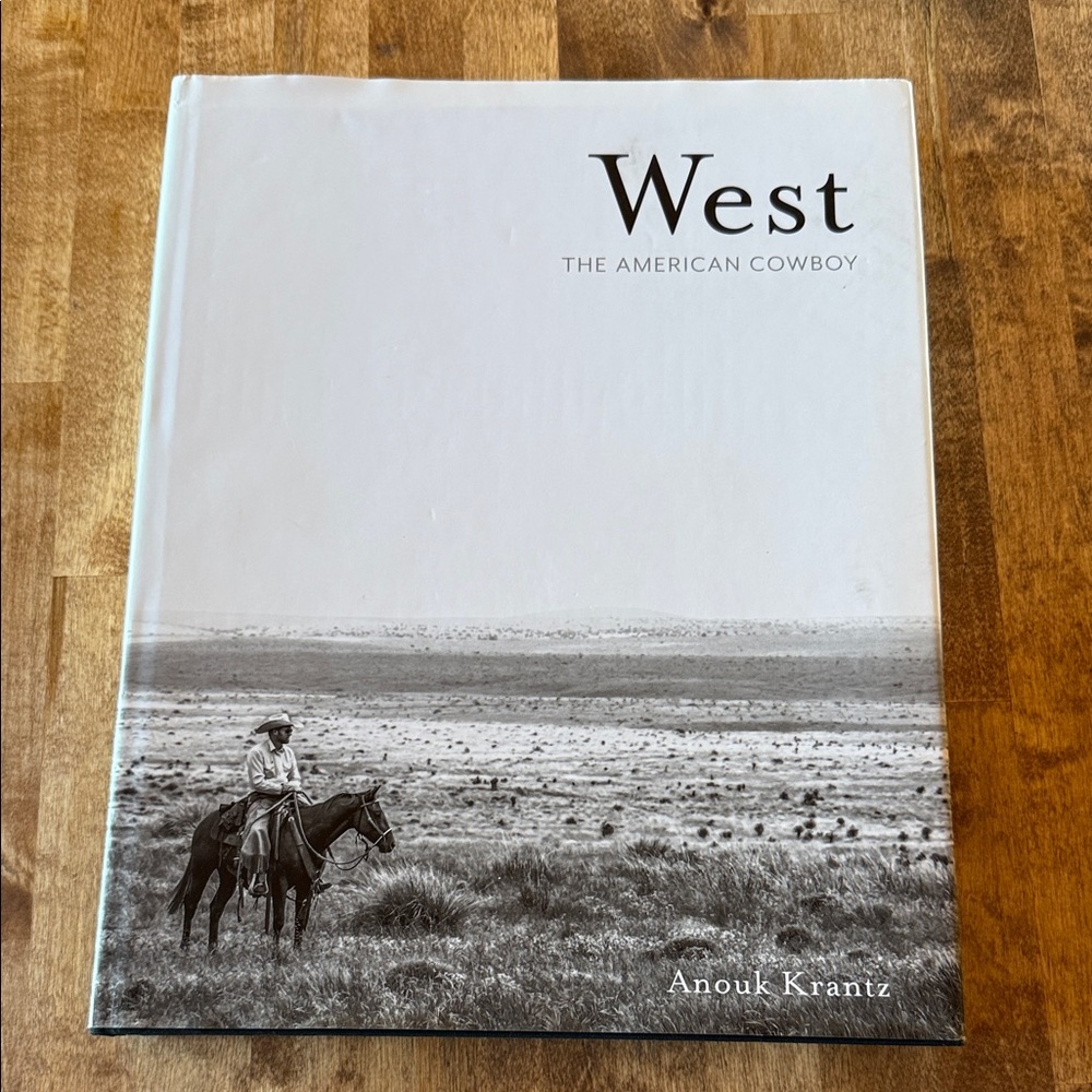 'West: The American Cowboy' Book by Anouk Krantz